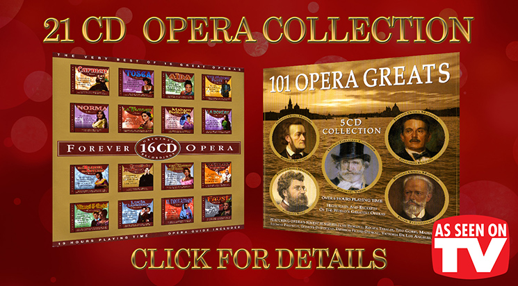 Forever Opera & 101 Opera Greats – 21 Cds – 60 Sec TVC